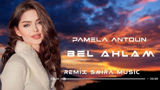 Sahra & Pamela Antoun - Bel Ahlam ( Remix 2023 ) #Sahra Resimi