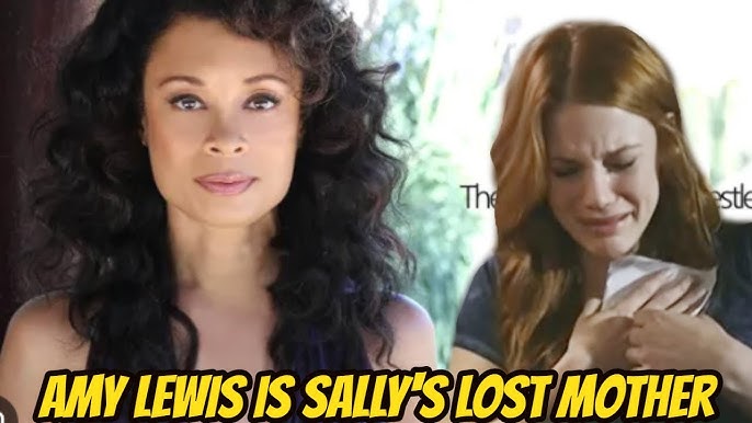 Amy Lewis is Sally's long lost mother who returns after many years Young  And The Restless Spoilers