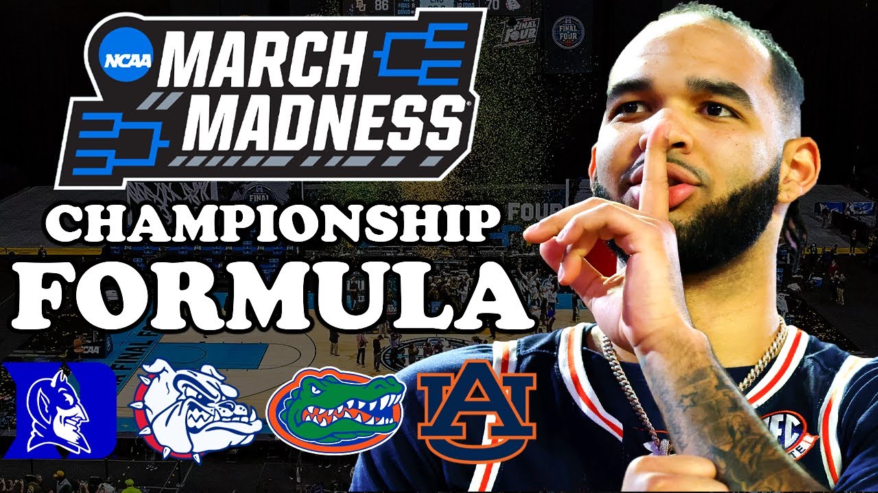 The March Madness CHAMPIONSHIP FORMULA!