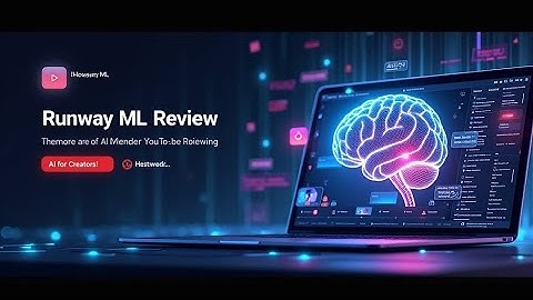 "Runway ML Review: AI Tools for Creative Minds"#RunwayML #AICreativity #TechUnveiled