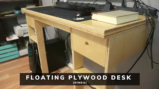 Floating Plywood Desk (Well kinda) // WOODWORKING by Araya Woodworks 454 views 4 years ago 7 minutes, 9 seconds
