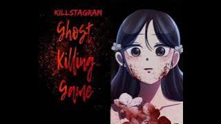 KILLSTAGRAM season 2 : Ghost Killing Game | Epilogue (BGM)