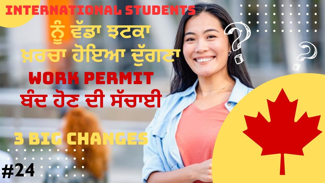 ⁣Canada changed rules for International Students, Increased GIC Funds and changed hours XploreWith4