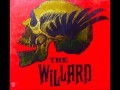Ever Risin&#39; - The Willard