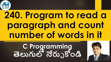 240. Program to Count Number of Words from the Inputted Paragraph | C Programming in Telugu