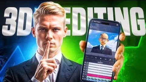 LEARN 3D VIDEO EDITING ON MOBILE HACKS!🗿