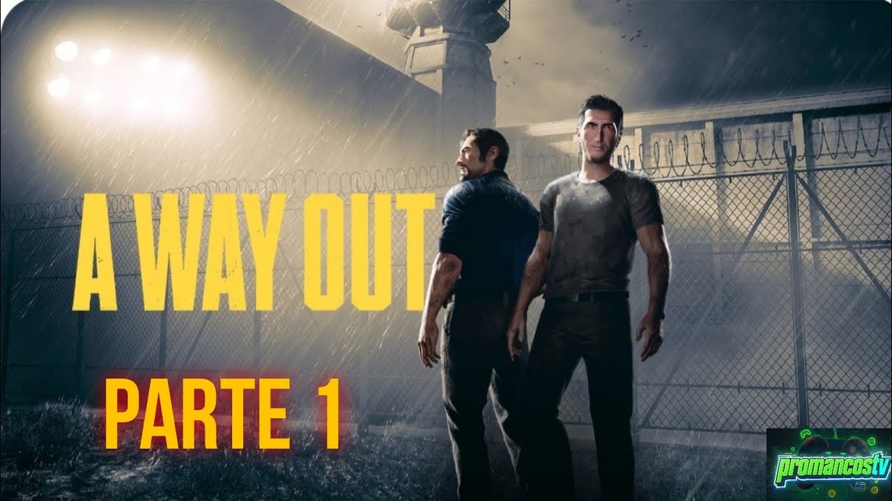 A WAY OUT | JUEGO COMPLETO | PARTE 1| PS4 | 2 JUGADORES 
