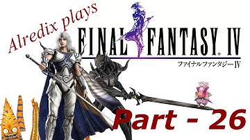 Final Fantasy IV: Cheatingway - PART 26 - Alredix