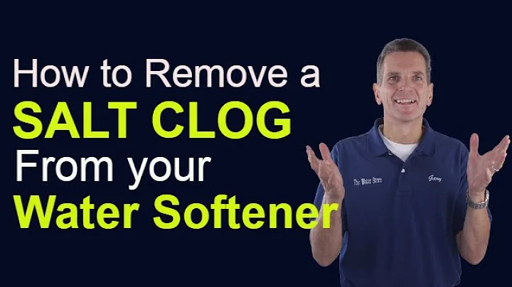 How to Remove a Salt Clog from Your Water Softener