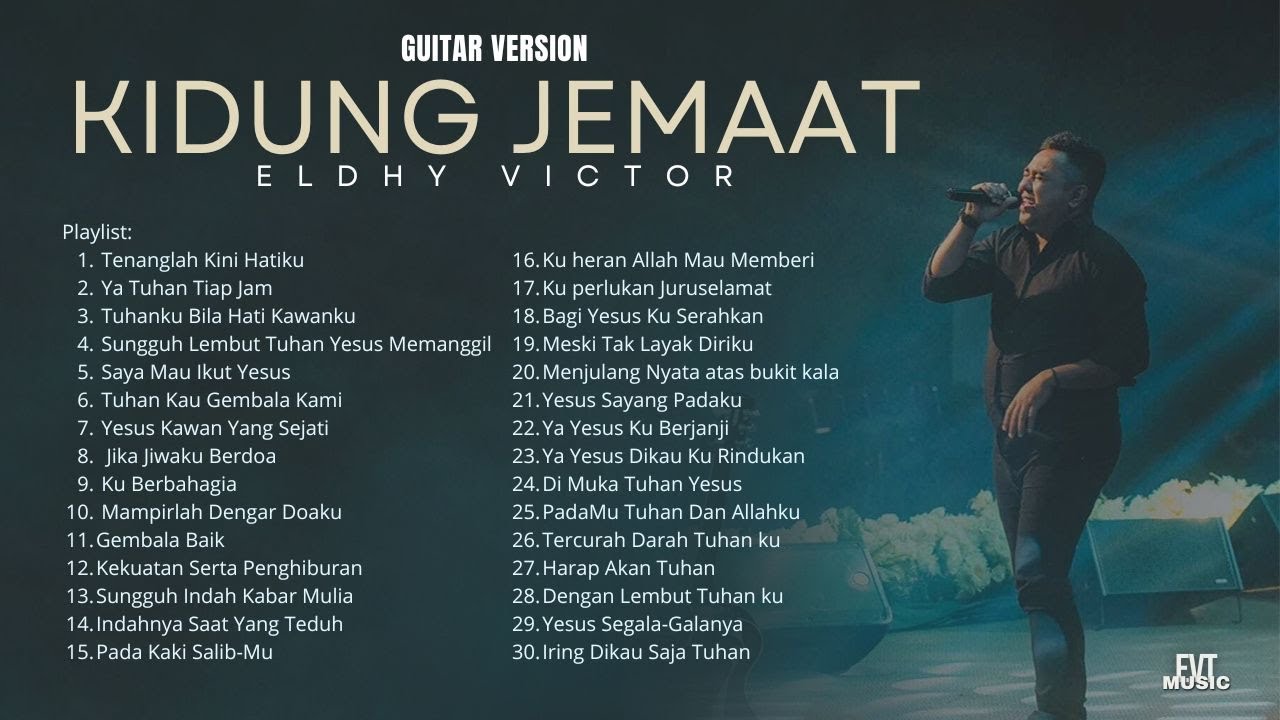 30 Lagu Kidung Jemaat Untuk Saat Teduh -  Eldhy Victor (NON STOP)