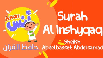 learn quran at home in arabic | الشيخ عبدالباسط عبدالصمد مع الاطفال سورة الإنشقاق