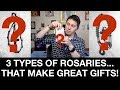 3 Types of Rosaries that make great gifts!