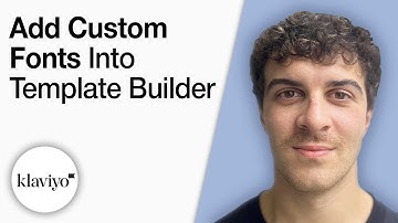 How to Add Custom Fonts Into Klaviyo’s Template Builder [2025 Full Guide]