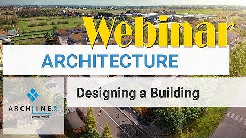 ARCHLine.XP Foundation Webinar: Designing a Building