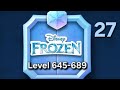DISNEY POP TOWN Part 27 Level 645-689
