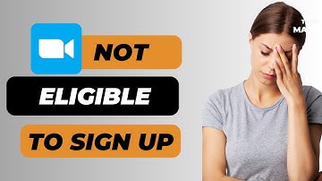 How to Fix "You Are Not Eligible to Sign Up for Zoom"