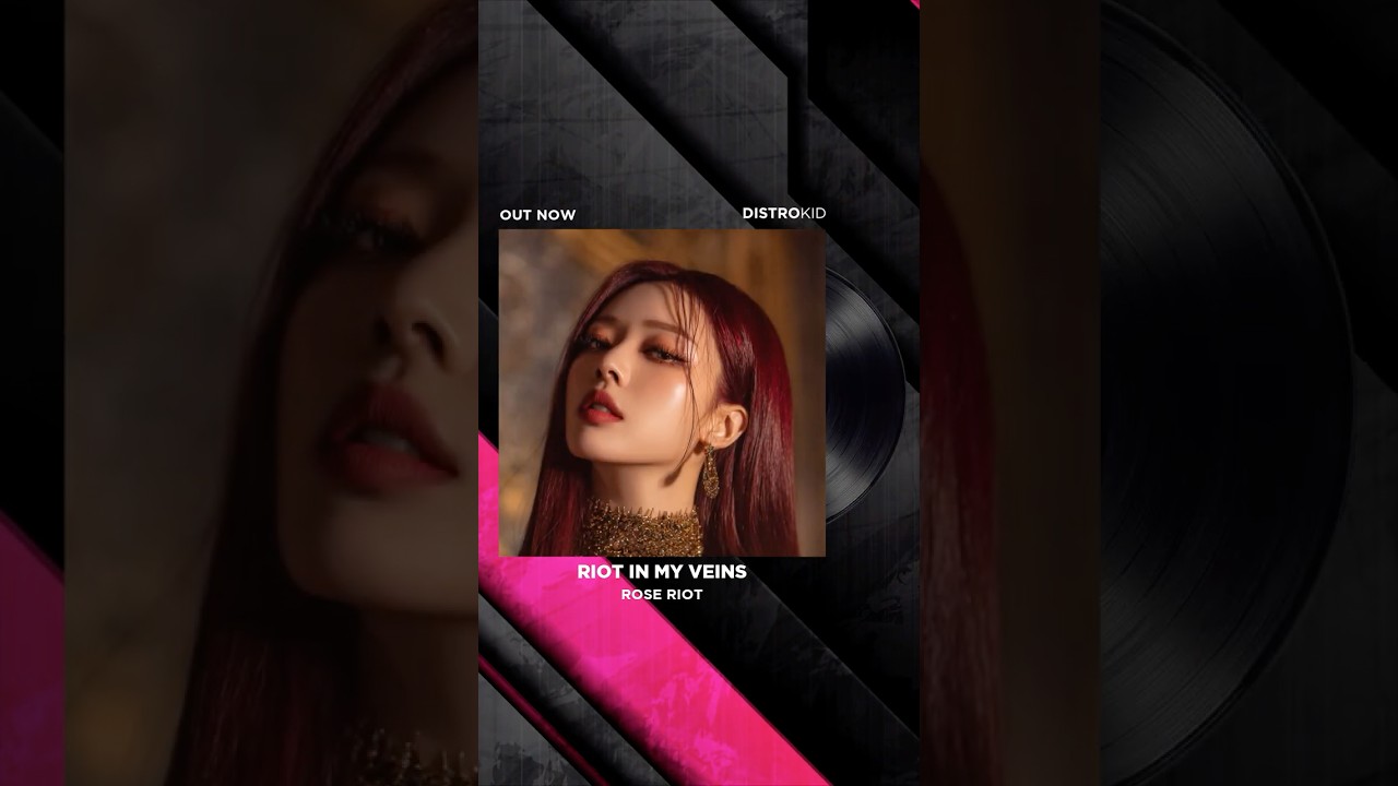 ROSE RIOT - 'RIOT IN MY VEINS'