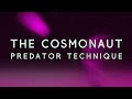 Predator technique  the cosmonaut new song 2021