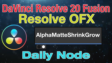 DaVinci Resolve 20 Fusion Alpha Matte Krimp- en Groeinode