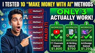 I Tested 10 "Make Money with AI" Methods — Only 3 Actually Work (2026)