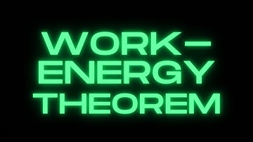 WORK-ENERGY THEOREM | Resultant Work | PreciousPhysics