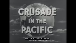 CRUSADE IN THE PACIFIC SHOW Episode 20  'DOORSTEP TO JAPAN: OKINAWA' 73082