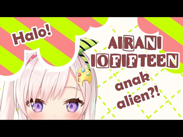 IOFI FIRST LIVE! Bukan Anak Alien Biasa?!のサムネイル