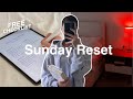 Sunday Reset Routine☁️ cleaning, weekly planning, groceries, self care, &amp; FREE checklist!