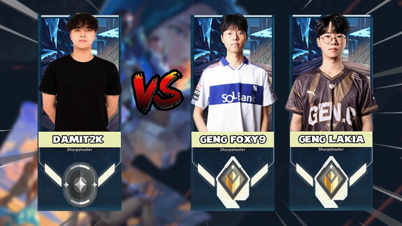 GENG FOXY9, LAKIA CŨNG GHÊ ĐẤY NHƯNG CHƯA ĐỦ