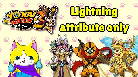 Yo-kai watch 3 lightning attribute only - mass mutterer, deadcool, the onis and plundros