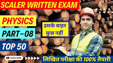 Physics Top 50 Questions Part 08 UKSSSC Scaler Written Exam 2024|स्केलर महत्वपूर्ण प्रश्न उत्तराखंड