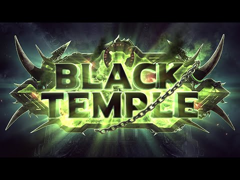 Black Temple Trailer 2020