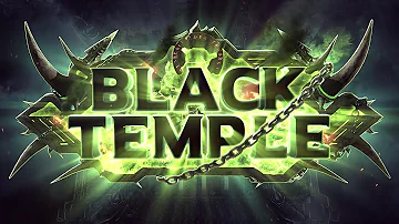 Black Temple Trailer 2020