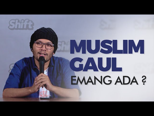 Muslim Gaul, Emang Ada? class=