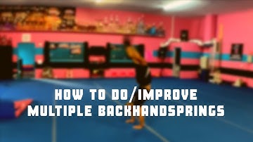 How To Do Multiple Backhandsprings