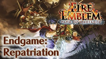 Fire Emblem: Path of Radiance - Endgame: Repatriation