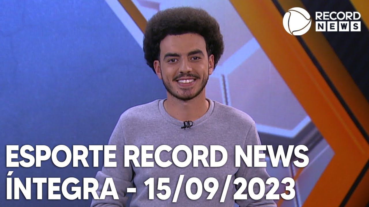 Esporte Record News – 15/09/2023