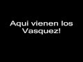 Los Vasquez - Siempre Te Amare Letra HD