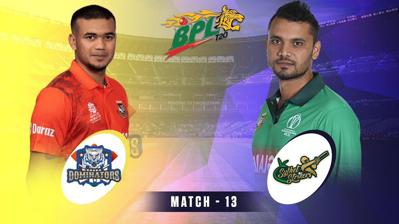 🔴 BPL Live DD vs SYL Live Dhaka Dominators Vs Sylhet Strikers Live Bangladesh Premier League 2023