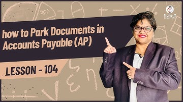 #lecture 104: how to Park Documents in Accounts Payable (AP) | SAP S4 HANA | #sapficotutorial |