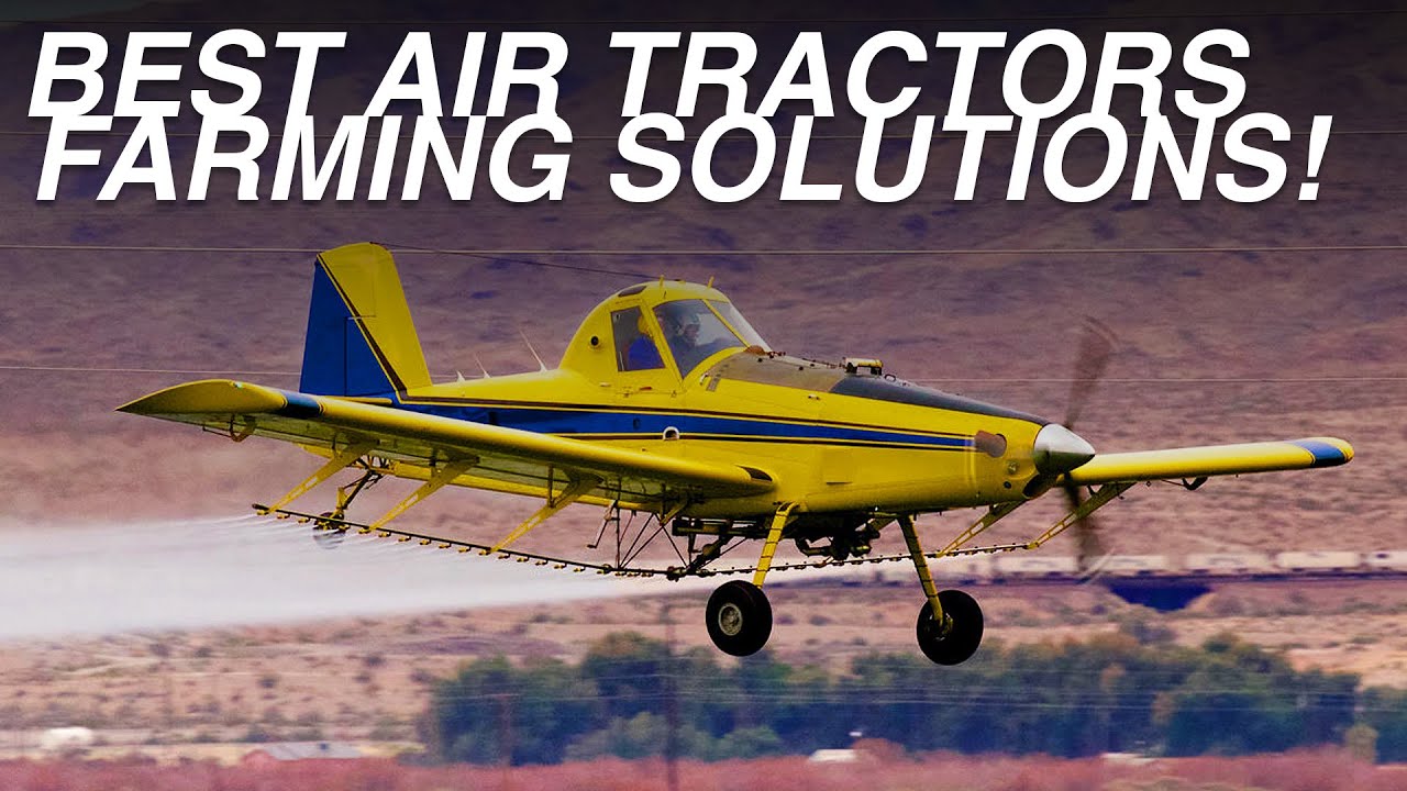 Топ-3 сельскохозяйственных самолёта с потрясающими характеристиками от Air Tractor Aircraft | Цен...