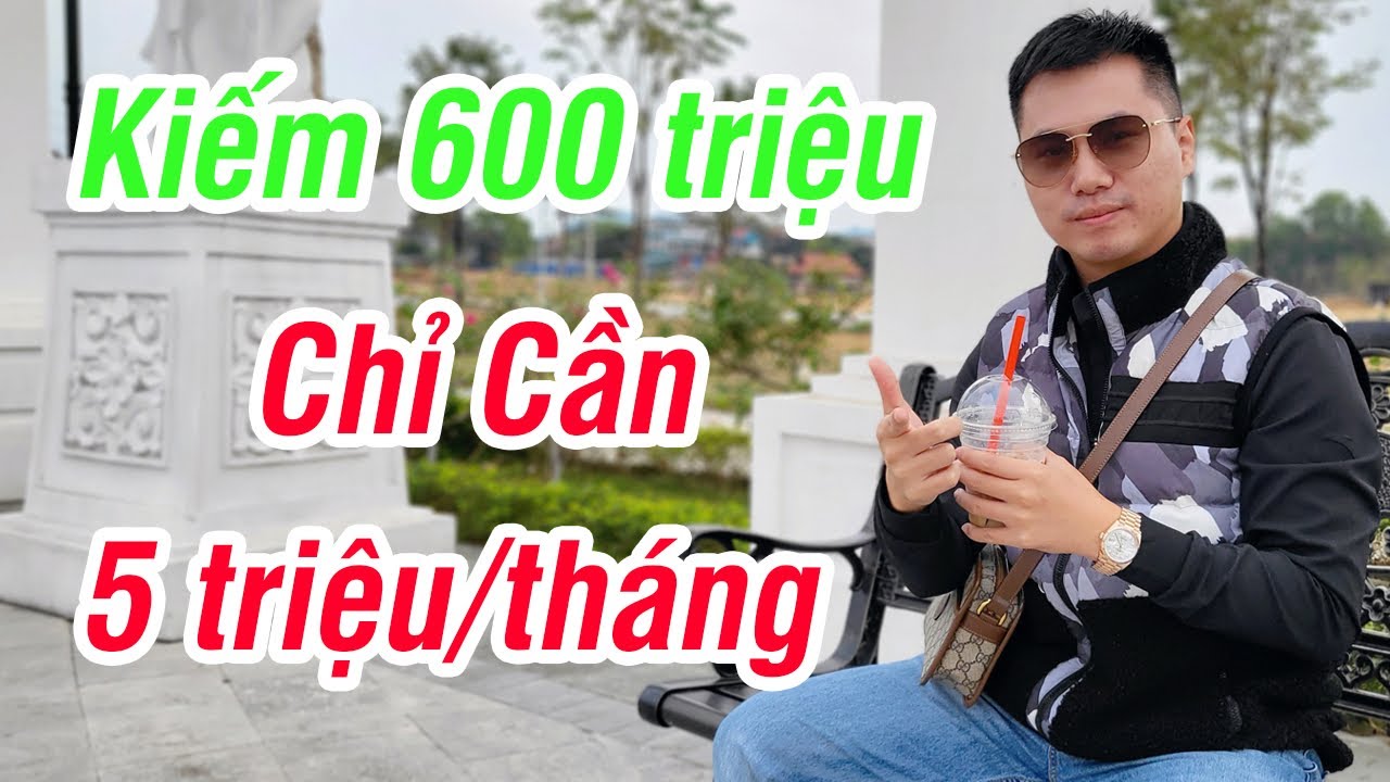 Outline Video Kiếm 600 Triệu Chỉ Với 5 Triệu/Tháng - Cực Đơn Giản Ai Cũng Làm Được