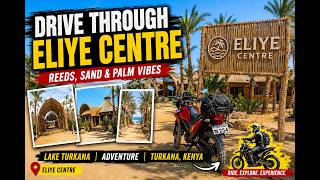 I Drove Through Eliye Centre to Discover the NEW Eliye Springs Restaurant.