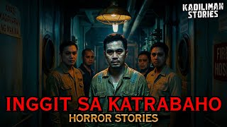INGGIT SA KATRABAHO HORROR STORIES | True Horror Stories Tagalog