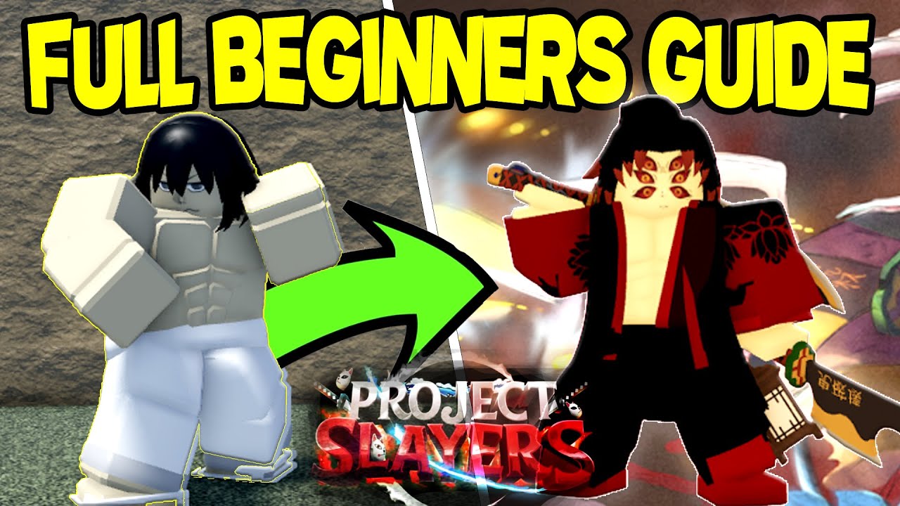 PS] Project Slayers: Complete Beginners Guide from Noob level 0 to max  level 225 as Demon / Slayer 