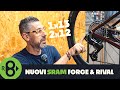 Nuovi gruppi Sram Force e Rival AXS 2x12 e 1x13: robustezza e controllo al top | Record Bike