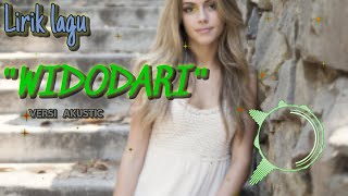 Lirik lagu  'WIDODARI'  terbaru  versi akustic    lagu romantis