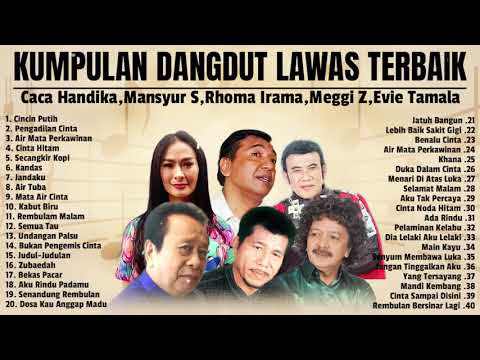 Caca Handika,Mansyur S,Rhoma Irama,Meggi Z,Evie Tamala | Dangdut Lawas 80an 90an | Terbaik 2022