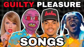 The Best and Worst Guilty Pleasure Songs!
