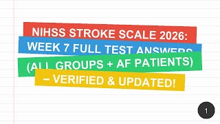 Latest Week 7 Stroke Scale All Test Groups AF Patients 16 Complete Answer Keys Updated NIHSS Certifi